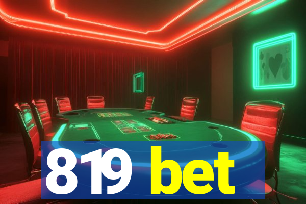 819 bet